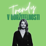 Obrázek epizody Trendy v udržitelnosti #42 – Lenka Preslová, komerční ředitelka