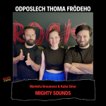 Obrázek epizody Odposlech Thoma Frödeho - Markéta Broumová & Kuba Siňor (MIGHTY SOUNDS)