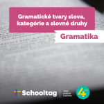 Obrázek epizody #Gramatika - Gramatické tvary slova, kategórie a slovné druhy