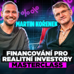 Obrázek epizody S4 Ep4: Martin Kořenek- FINANCOVÁNÍ NEMOVITOSTÍ OD A DO Z. Speciál pro začínající a pokročilé realitní investory.