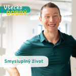 Obrázek epizody 13. Smysluplný život