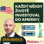 Obrázek epizody Jan Berka - Každý někdy v životě investoval do Ameriky