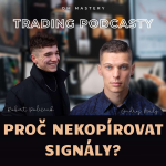 Obrázek epizody Trading. Proč nekopírovat signály?