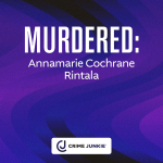 Obrázek epizody MURDERED: Annamarie Cochrane Rintala