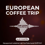 Obrázek epizody #37 European Coffee Trip | Aleš Pospíšil