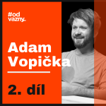 Obrázek epizody 260 km pěšky do Santiaga: Zrcadlo mého života (Adam Vopička)