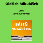 Obrázek epizody Oldřich Mikulášek - Ortel + Jarní bubnování