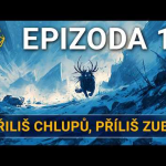 Obrázek epizody Příliš chlupů, příliš zubů | Kampaň 3 - Na tahu | Epizoda 10