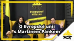 Obrázek epizody Studio Svobodného přístavu: O Evropské unii s Martinem Pánkem