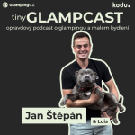 Obrázek epizody 🌾 Od kasina k ekofarmě: Jak Jan Štěpán buduje největší český glampingový resort | tinyGLAMPCAST ep. 20