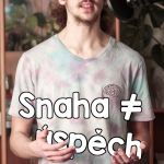 Obrázek epizody Snaha ≠ úspěch