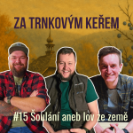 Obrázek epizody Šoulání aneb lov ze země #15