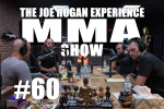 Obrázek epizody JRE MMA Show #60 with Forrest Griffin, Clint Wattenberg & Dr. Duncan French