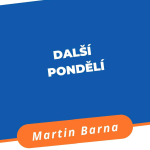 Obrázek epizody Podcast - Další pondělí je tady