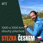 Obrázek epizody #11 Stezka Českem - 1000 a 1000 kilometrů dlouhý oficiální přechod Česka - Martin Úbl