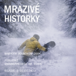 Obrázek epizody Mammoth Mountain 2004 (2/2) - Trosečník na snowboardu bojuje proti mrazivé divočině