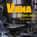 Obrázek epizody Vana - namluvil a zpracoval Přemysl Drozd