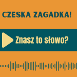 Obrázek epizody 101: Czeska zagadka – sprawdź, czy znasz to słowo!