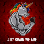 Obrázek epizody #117: Brain We Are - Psychedelika, Příroda, Procházky, Kratom, Suplementace a mnohem více!