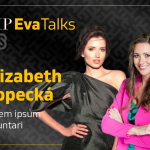 Obrázek epizody Plán B  je nejintimnější, co jsem kdy zazpívala, říká Elizabeth Kopecká - VIP Eva Talks