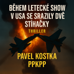 Obrázek epizody Během letecké show v USA se srazily dvě stíhačky - Pavel Kostka - PPKPP