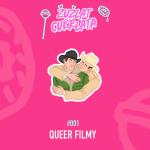 Obrázek epizody #001 Queer filmy | Žužlat cukrlata