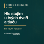 Obrázek epizody Hle stojím u tvých dveří a tluču - Miroslav Kliment