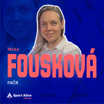 Obrázek epizody Sport Alive #48 - Mirka Fousková (FAČR)