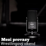 Obrázek epizody Wrestlingový víkend