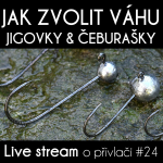 Obrázek epizody Přívlač Live #24 - Jak zvolit správnou váhu jigovky, čeburašky