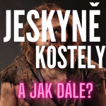 Obrázek epizody Z jeskyní do kostelů a dále kam?