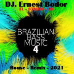 Obrázek epizody DJ. Ernest Bodor - FL Brazilian Bass House Remix 2021