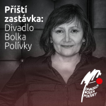 Obrázek epizody Příští zastávka: Divadlo Bolka Polívky, host: Mariana Chmelařová
