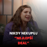 Obrázek epizody Nekupujte nejlepší deal. Kupujte klid | # 5