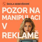 Obrázek epizody Jak se vyhnout manipulaci v reklamě? 📺🚫 (E67)