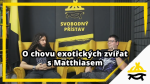 Obrázek epizody Studio Svobodného přístavu: O chovu exotických zvířat s Matthiasem