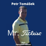 Obrázek epizody Ep 6: Petr Tomášek: Mr. Titleist & FootJoy