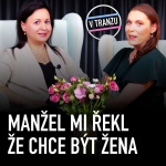 Obrázek epizody Tereza Králová: Manžel mi řekl, že chce být žena // příběh mé bývalé ženy
