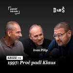 Obrázek epizody KRIZE - Díl první. 1997: Proč padl Klaus