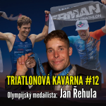 Obrázek epizody Triatlonová kavárna #12 (Bronzový olympijský medailista: Jan Řehula)