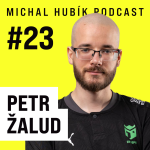 Obrázek epizody #23 Petr "CzechCloud" Žalud: Česko má z esportu furt prdel. Začít cvičit jsem měl už 10 let zpátky.