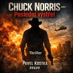 Obrázek epizody Chuck Norris – Poslední výstřel - Pavel Kostka - PPKPP