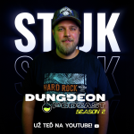Obrázek epizody ‪Stejk‬: "Duchové určitě existují. Datel je č#*ák." | DUNGGEON Podcast S02 #9