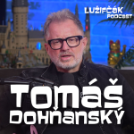 Obrázek epizody Lužifčák #284 Tomáš "YXO" Dohňanský - Máme veľké šťastie, že môžeme cestovať