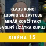 Obrázek epizody Slavia střídá: Klaus a Minář dolů, Flákanec do útoku a Ludwig do obrany - Siréna #15