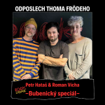 Obrázek epizody Odposlech Thoma Frödeho - Petr Hataš & Roman Vícha (BUBENICKÝ SPECIÁL)