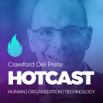 Obrázek epizody HOTCAST - Crawford del Prete on digital leadership and multiplied innovations [EN]
