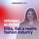 Obrázek epizody BST Power: Za oponou módy - Etika, tlak a realita fashion industry
