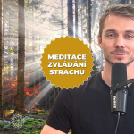 Obrázek epizody MEDITACE zvládání strachu a rozvoje vnitřního míru | Rozvoj odvahy a snížení úzkosti