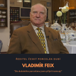 Obrázek epizody Vladimír Feix - ředitel Český porcelán Dubí: "Do dubského porcelánu jsem přijel tramvají"